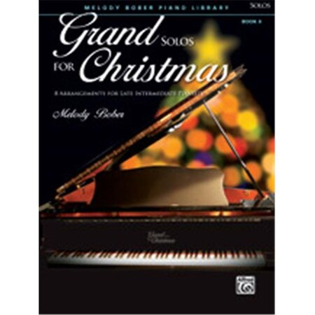 Grand Solos for Christmas, Bk 6: 7 Arrangements for Late Intermediate Pianists (Grand Solos for Piano, Bk 6)